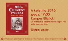 Spotkanie autorskie z wykładem o Chrzcie Polski