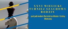 XXVI Wielicki Turniej Szachowy Rodzin