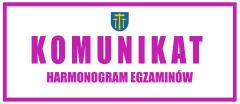 Przerwa w nauczaniu stacjonarnym i  harmonogram egzaminów
