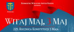 229. Rocznica Uchwalenia Konstytucji 3 Maja