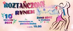 Roztańczony Rynek - wieczór pod gwiazdami!